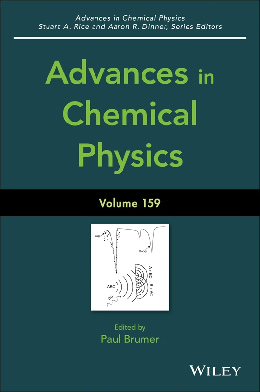 Wiley Advances in Chemical Physics, Volume 159: 332