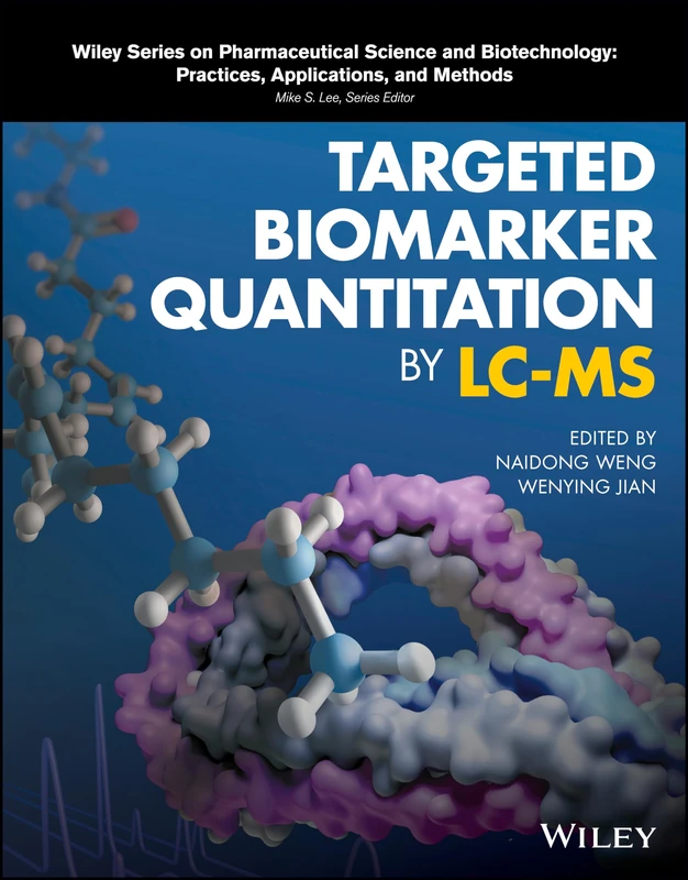 Wiley Targeted Biomarker Quantitation by LC-MS Textbook