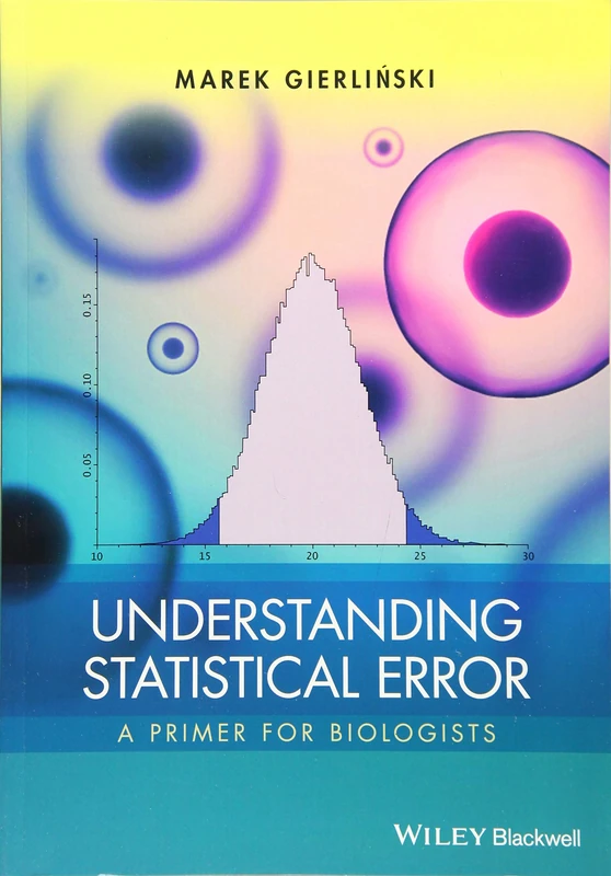 Understanding Statistical Error: A Primer for Biologists