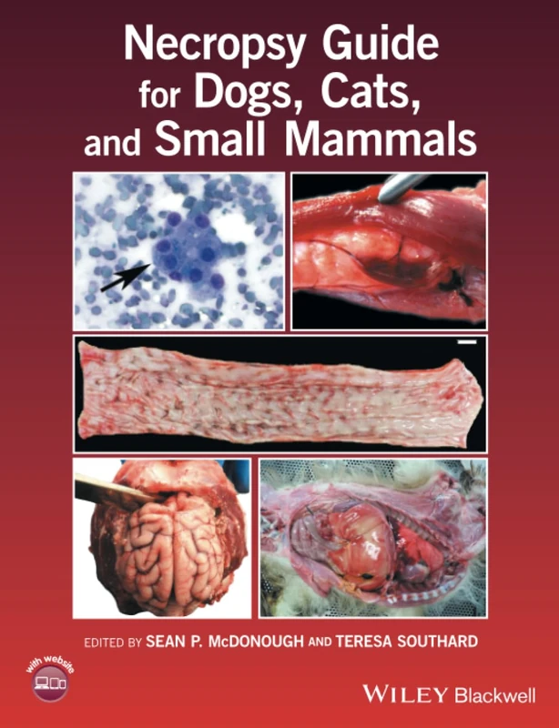 Necropsy Guide for Dogs, Cats, and Small Mammals
