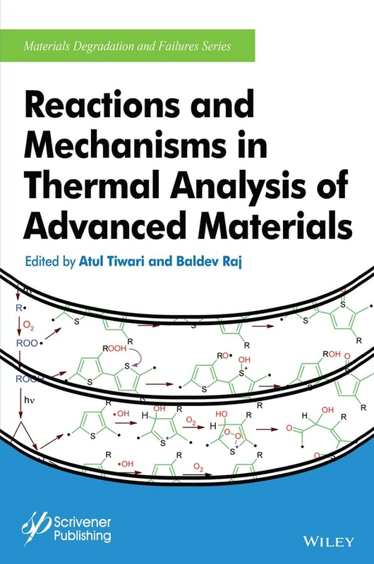 Wiley Reactions and Mechanisms in Thermal Analysis Book