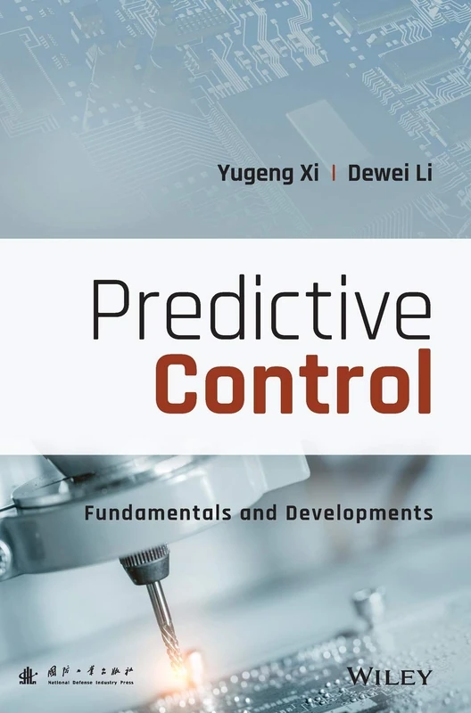 Predictive Control: Fundamentals and Developments