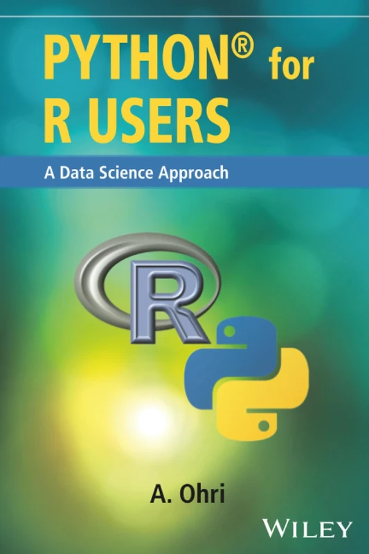 Python for R Users: A Data Science Approach
