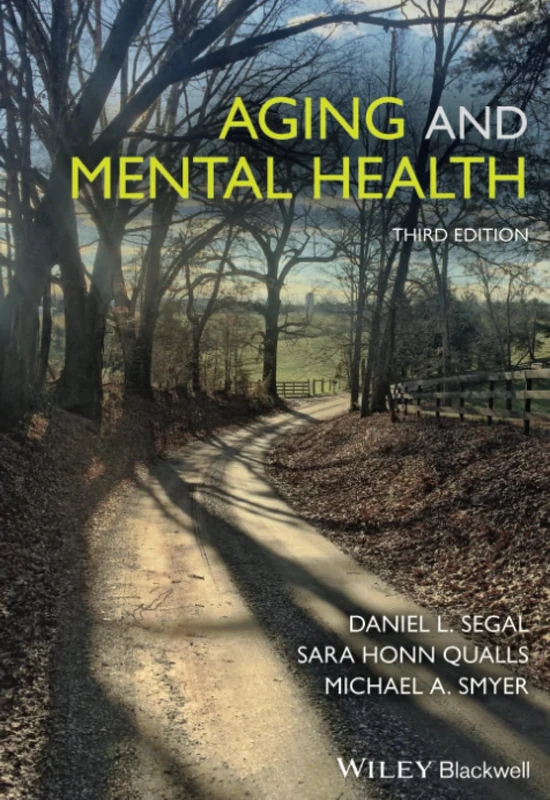 Aging and Mental Health, 3rd Edition