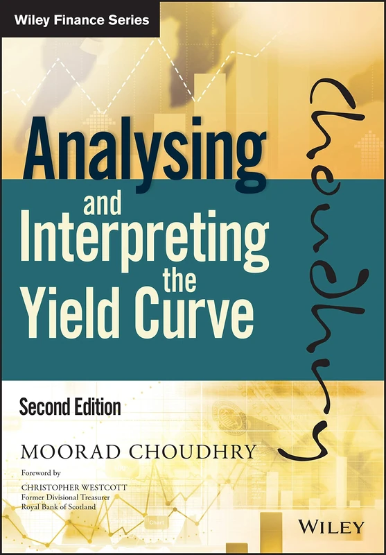Analysing and Interpreting the Yield Curve (Wiley Finance)