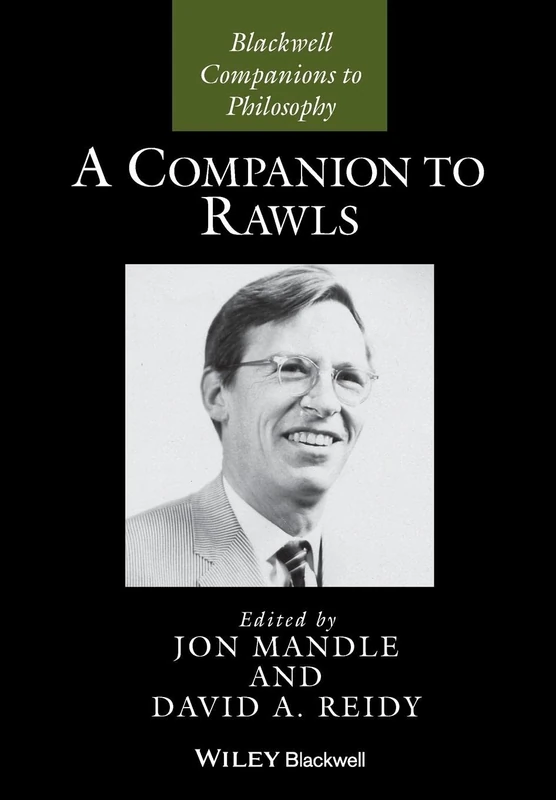 A Companion to Rawls (Blackwell Companions to Philosophy)