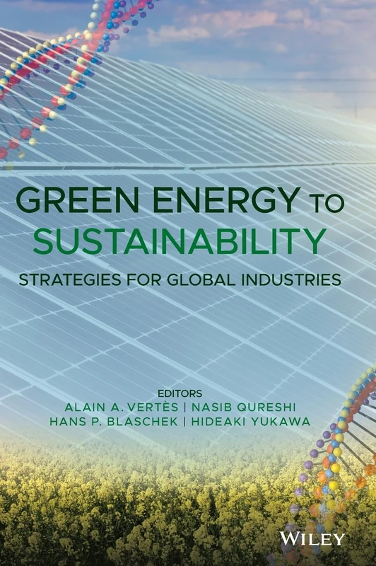 Green Energy to Sustainability: Strategies for Global Industries
