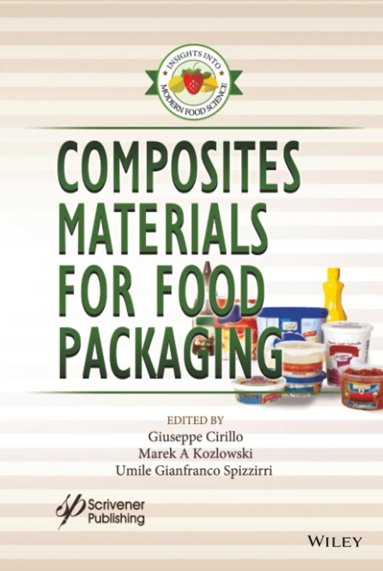 Composites Materials for Food Packaging (Insight to Modern Food Science)
