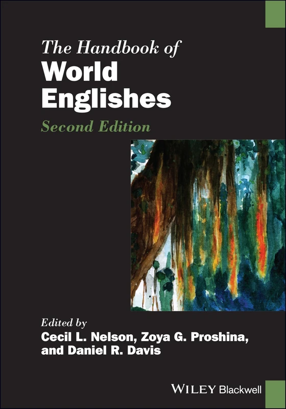 The Handbook of World Englishes (Blackwell Handbooks in Linguistics)