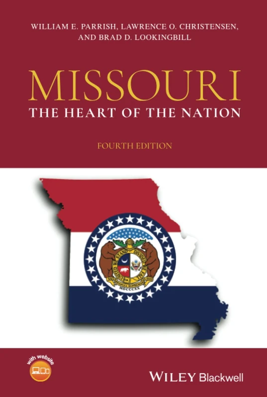 Missouri: The Heart of the Nation, 4th Edition