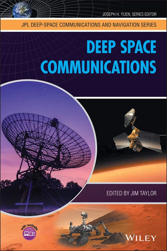 Deep Space Communications (JPL Deep-Space Communications and Navigation Series)