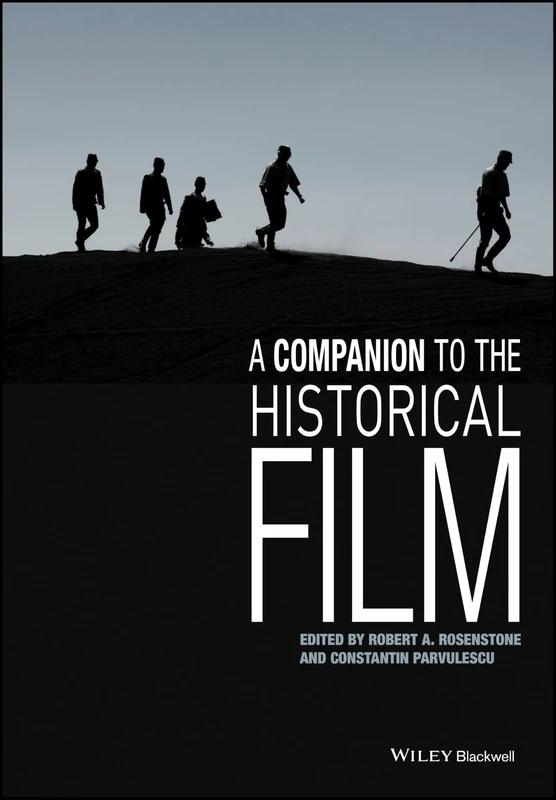 A Companion to the Historical Film