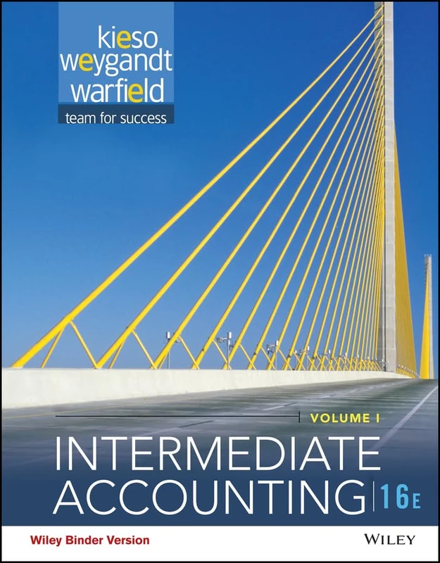 Wiley Intermediate Accounting, Volume 1 - 16th Edition