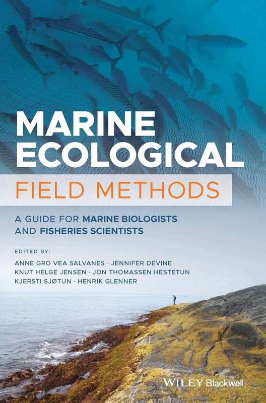Marine Ecological Field Methods: A Guide for Marine Biologists and Fisheries Scientists