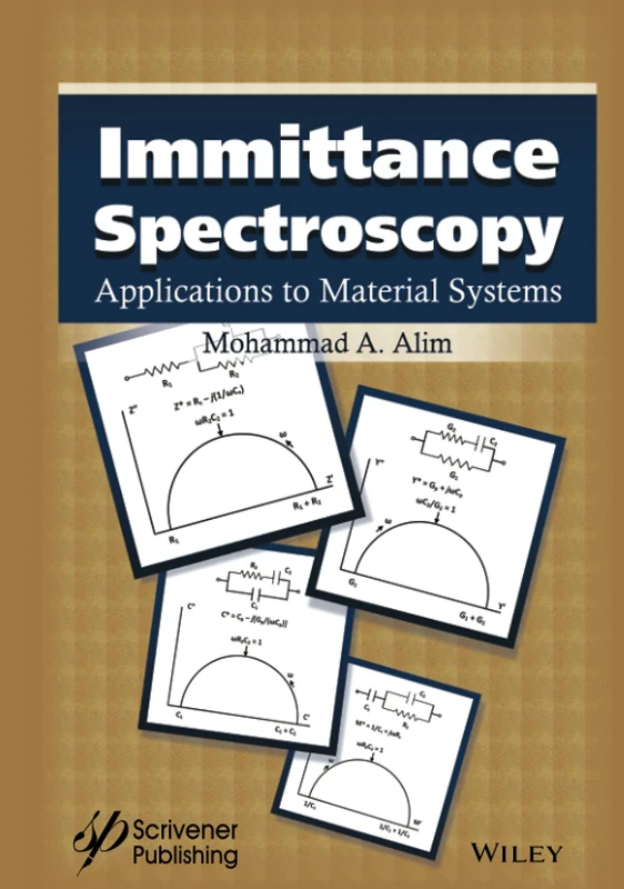 Wiley Immittance Spectroscopy: Applications to Material Systems