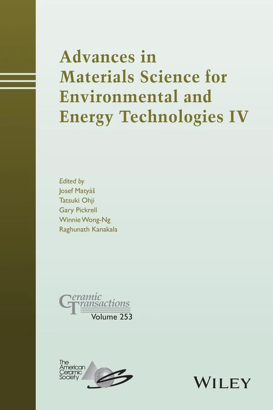 Wiley Advances in Materials Science for Energy Technologies IV