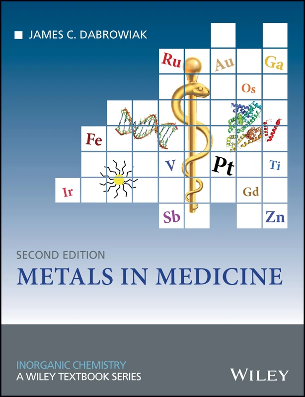 Metals in Medicine (Inorganic Chemistry: A Textbook Series)