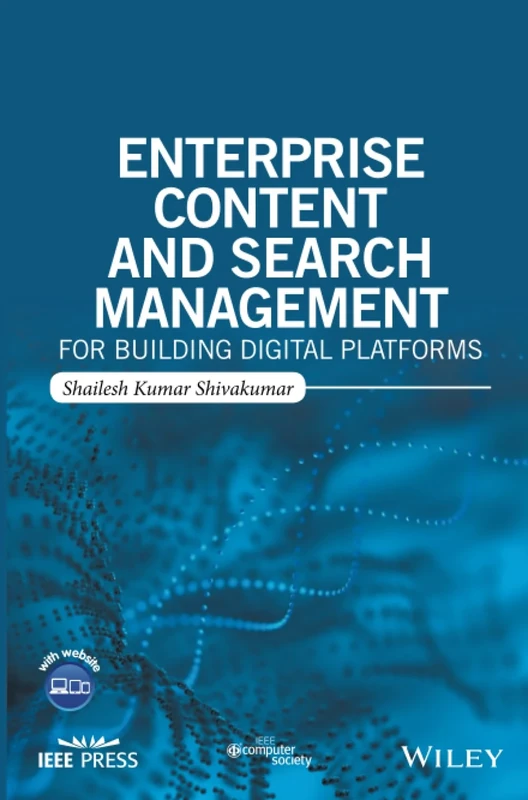 Enterprise Content and Search Management for Building Digital Platforms