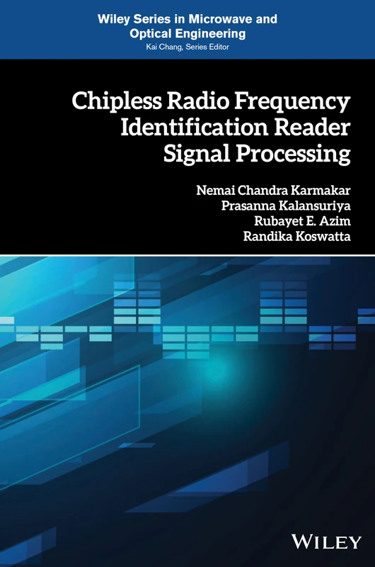 Chipless Radio Frequency Identification Reader Signal Processing (Wiley Series in Microwave and Optical Engineering)