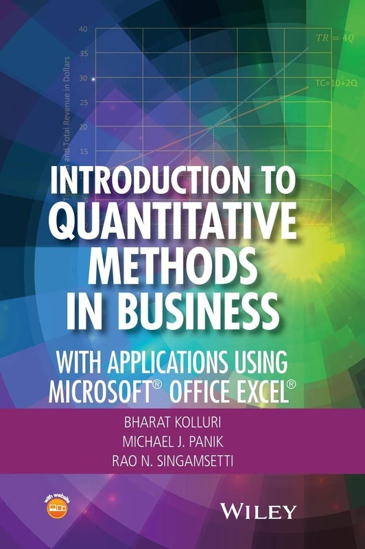 Introduction to Quantitative Methods in Business: With Applications Using Microsoft Office Excel