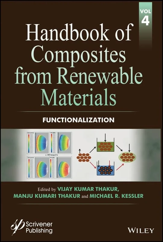 Handbook of Composites from Renewable Materials, Functionalization: 4 (Handbook of Composites from Renewable Materials, Volume 4)
