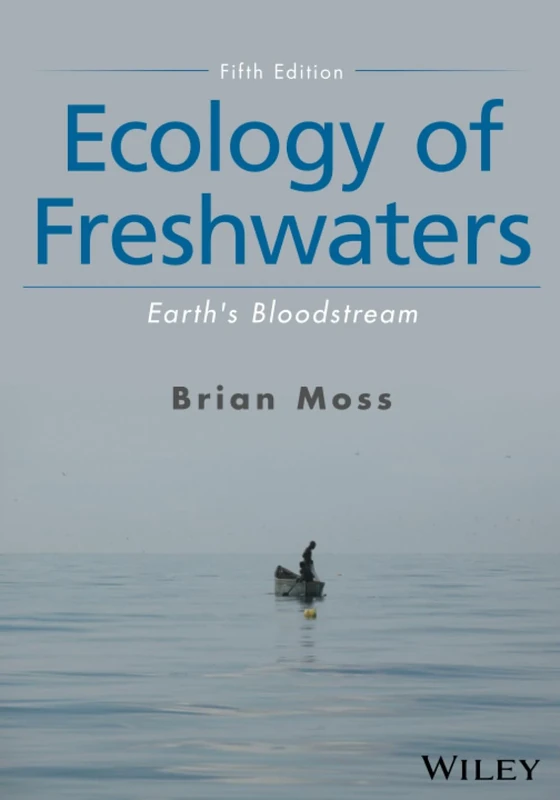 Ecology of Freshwaters: Earth's Bloodstream - Image 1