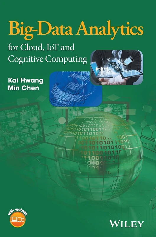 Big-Data Analytics for Cloud, IoT and Cognitive Computing