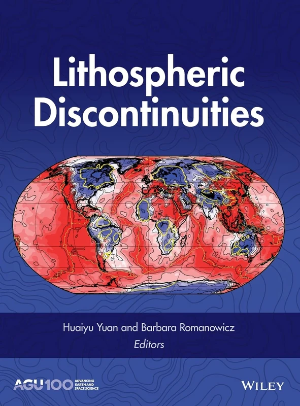 Lithospheric Discontinuities: 239 (Geophysical Monograph Series)