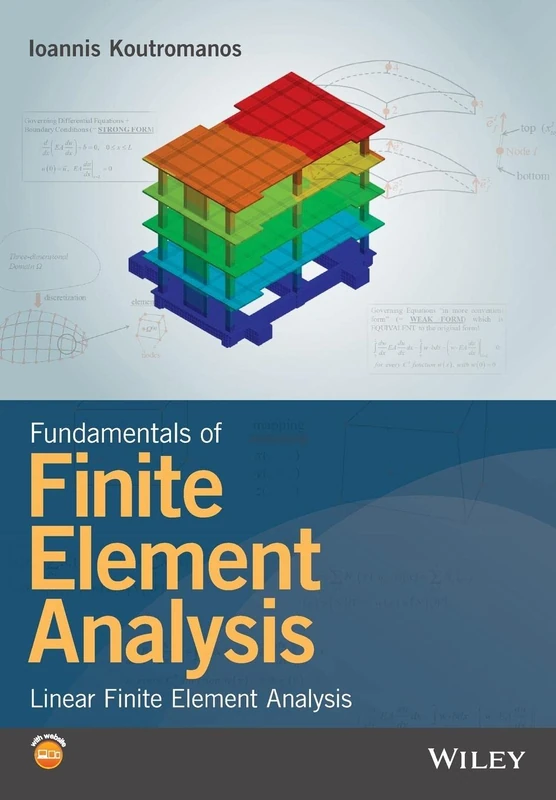 Fundamentals of Finite Element Analysis: Linear Finite Element Analysis