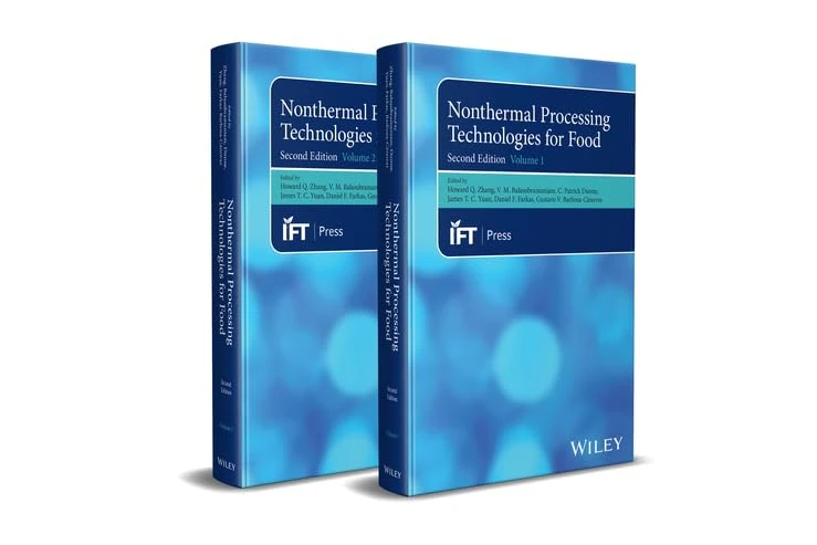 Nonthermal Processing Technologies for Food, 2 Volume Set (Institute of Food Technologists Series)