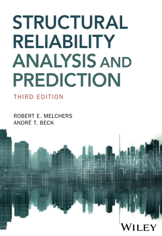 Structural Reliability Analysis and Prediction