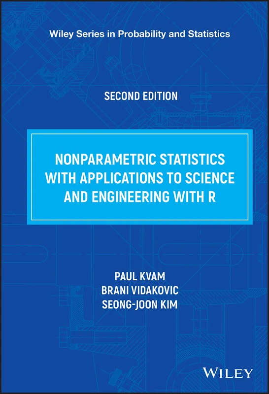 Nonparametric Statistics with Applications to Science and Engineering with R (Wiley Series in Probability and Statistics)