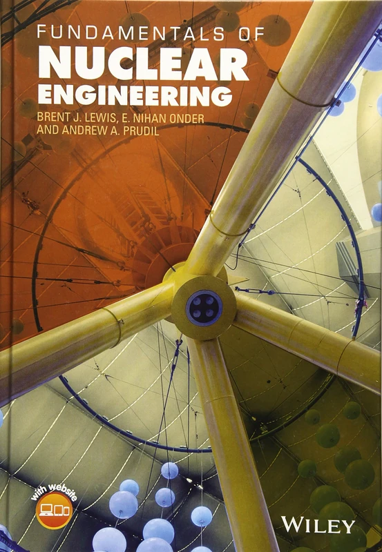 Fundamentals of Nuclear Engineering