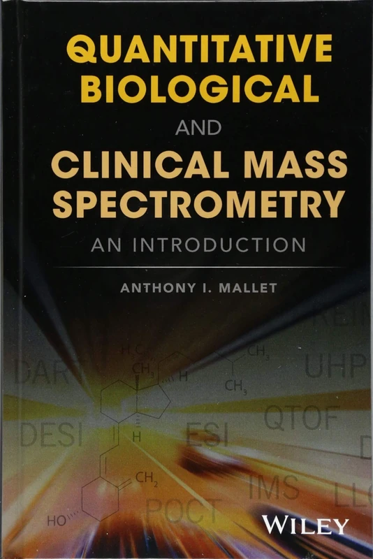 Quantitative Biological and Clinical Mass Spectrometry: An Introduction