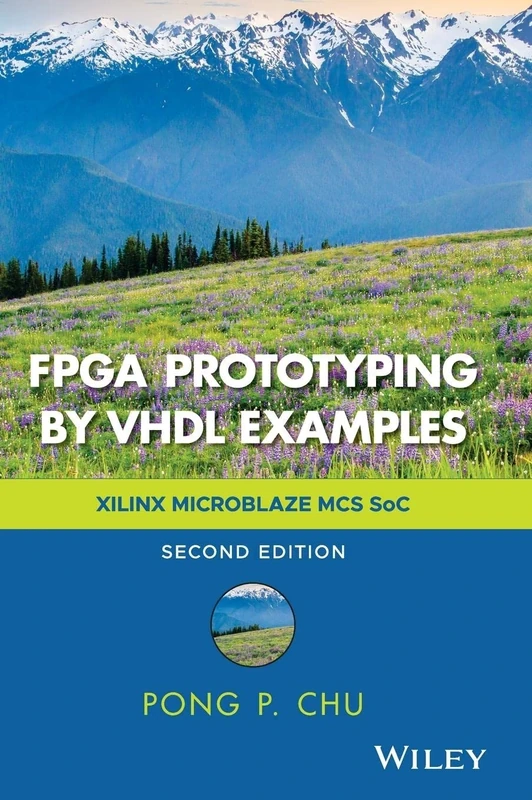 FPGA Prototyping by VHDL Examples: Xilinx MicroBlaze MCS SoC
