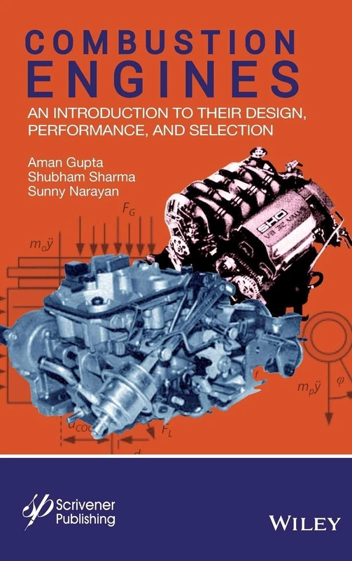 Wiley Combustion Engines: Design, Performance, and Selection