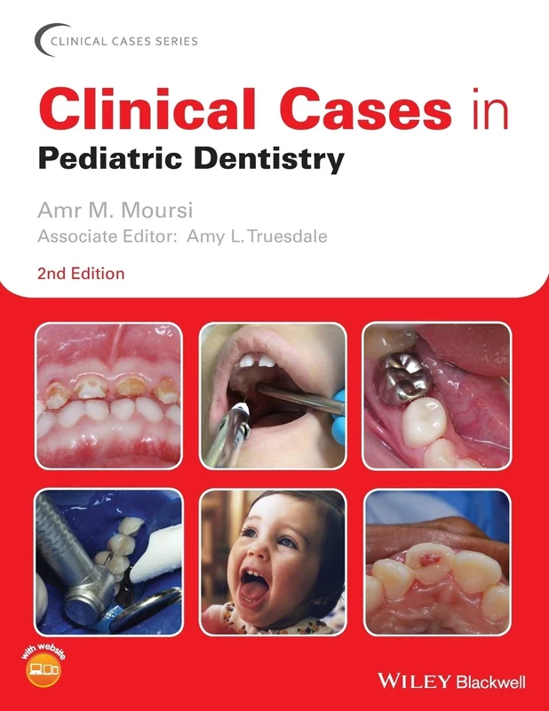 Clinical Cases in Pediatric Dentistry, 2nd Edition
