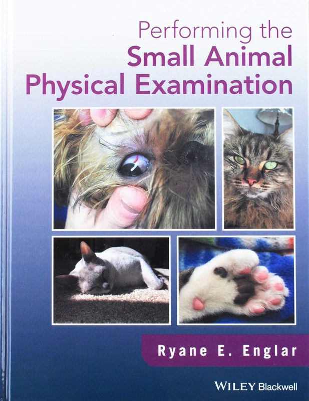 Performing the Small Animal Physical Examination