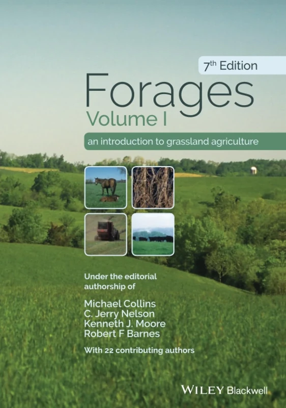 Forages, Volume 1: An Introduction to Grassland Agriculture