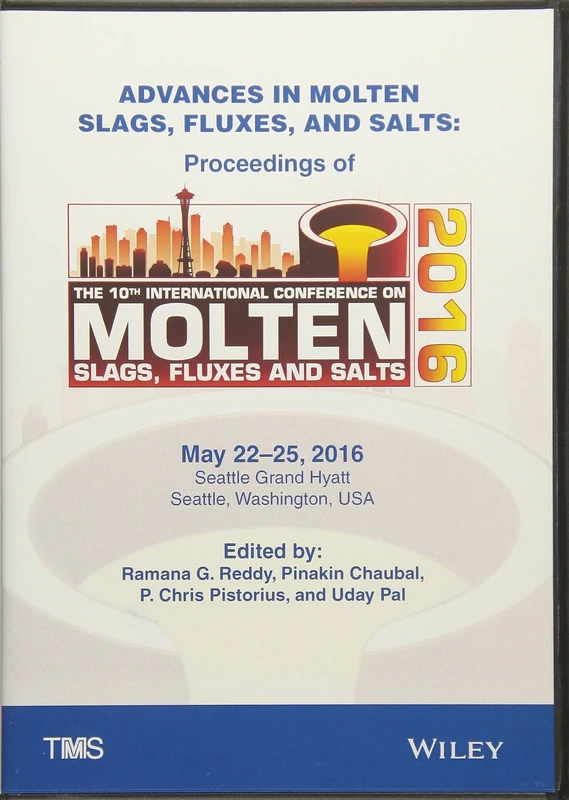 Advances in Molten Slags, Fluxes, and Salts: Proceedings of the 10th International Conference on Molten Slags, Fluxes, and Salts - Image 1