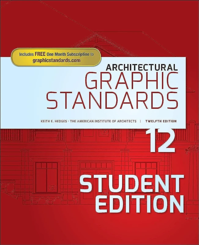 Architectural Graphic Standards (Ramsey/Sleeper Architectural Graphic Standards Series)