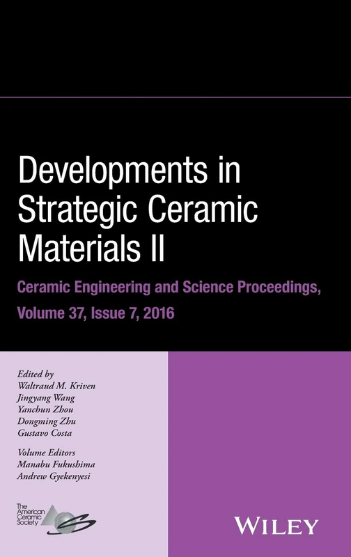 Wiley Developments in Strategic Ceramic Materials II