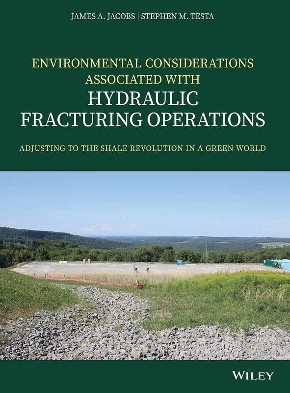 Wiley - Environmental Considerations of Hydraulic Fracturing