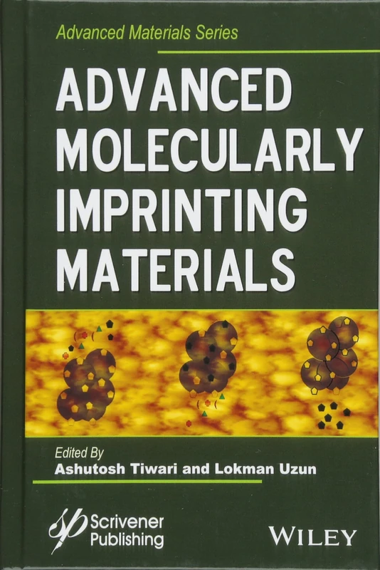 Advanced Molecularly Imprinting Materials (Advanced Material Series)