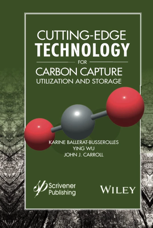Cutting-Edge Technology for Carbon Capture, Utilization, and Storage (Advances in Natural Gas Engineering)