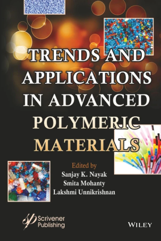Trends and Applications in Advanced Polymeric Materials