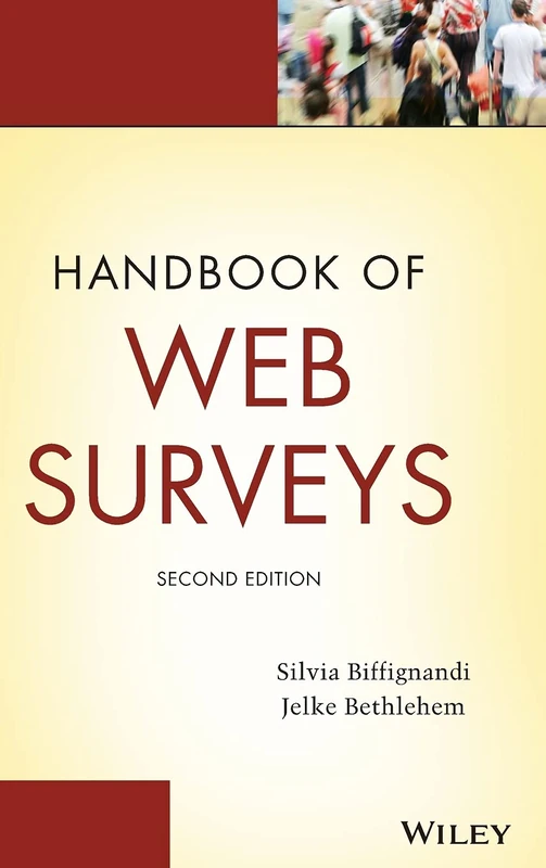 Handbook of Web Surveys (Wiley Handbooks in Survey Methodology)