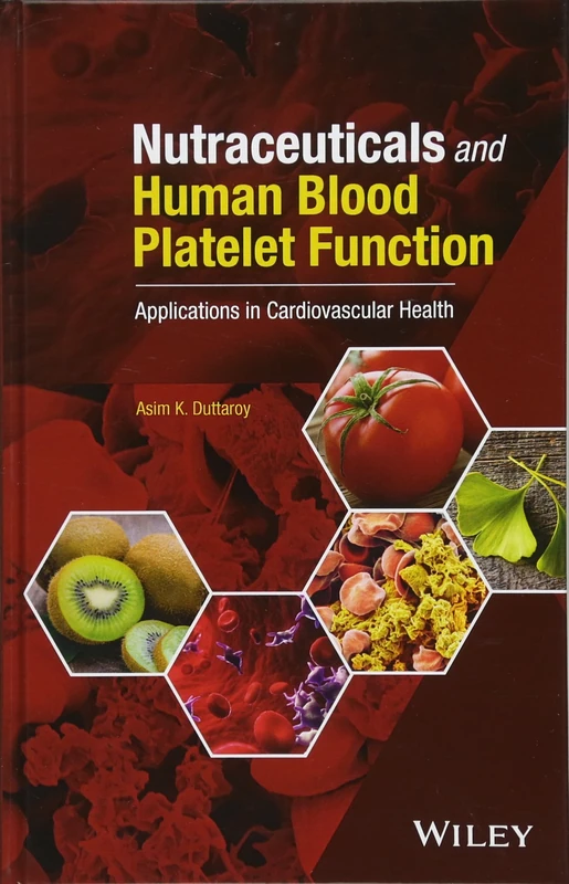 Nutraceuticals and Human Blood Platelet Function: Applications in Cardiovascular Health