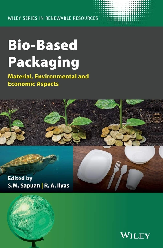 Wiley Bio-Based Packaging: Material and Environmental Aspects
