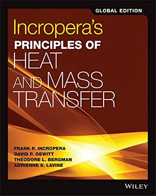 Incropera's Principles of Heat and Mass Transfer, Global Edition - Image 1